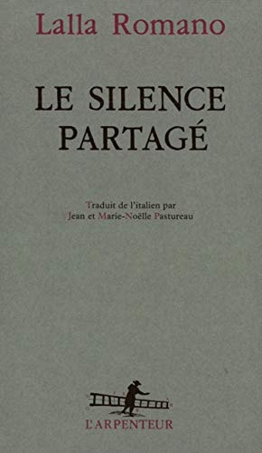 LE SILENCE PARTAGE, de Lalla Romano | portada del libro