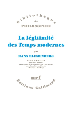 LA LEGITIMITE DES TEMPS MODERNES, de Hans Blumenberg | portada del libro