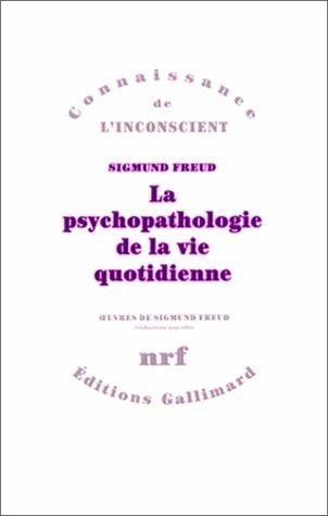 LA PSYCHOPATHOLOGIE DE LA VIE QUOTIDIENNE, de Sigmund Freud | portada del libro