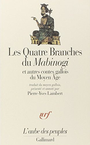 LES QUATRE BRANCHES DU MABINOGI ET AUTRES CONTES GALLOIS DU, de Pierre-Yves Lambert | portada del libro