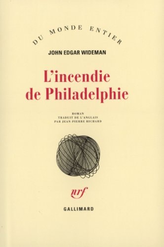 L'INCENDIE DE PHILADELPHIE, de John Edgar Wideman | portada del libro