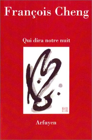 QUI DIRA NOTRE NUIT NED, de CHENG FRANCOIS | portada del libro