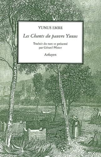 CHANTS DU PAUVRE YUNUS, de YUNUS EMRE | portada del libro