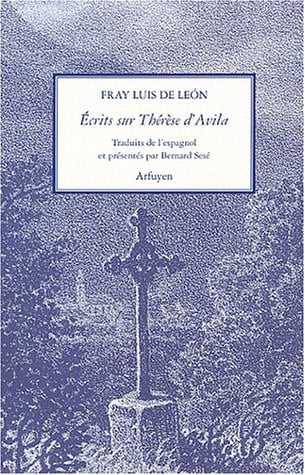ECRITS SUR THERESE D AVILA, de FRAY LUIS DE LE | portada del libro