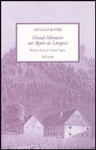 GRAND MEMOIRE SUR AGNES DE LANGEAC, de BOYRE A | portada del libro