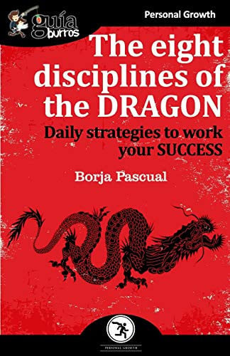 GuíaBurros The Eight Disciplines of the Dragon, de Pascual | portada del libro