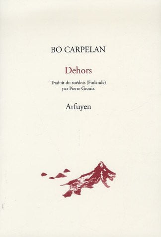 DEHORS SUIVI DE CREDO DE NOVEMBRE, de CARPELAN BO | portada del libro