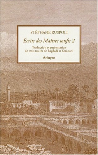 ECRITS DES MAITRES SOUFISME VOLUME 2, de RUSPOLI STEPHAN | portada del libro