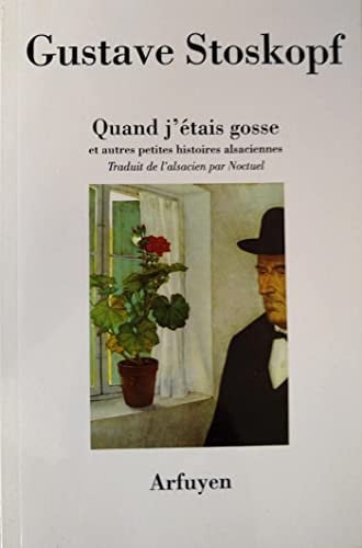 QUAND J'ETAIS GOSSE, de STOSKOPF G | portada del libro