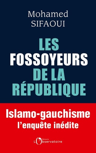 ES FOSSOYEURS DE LA REPUBLIQUE, de Mohamed Sifaoui | portada del libro
