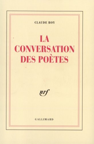 LA CONVERSATION DES POETES, de Roy | portada del libro