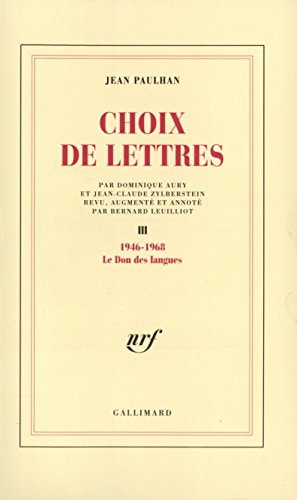 CHOIX DE LETTRES T3, de Jean Paulhan | portada del libro