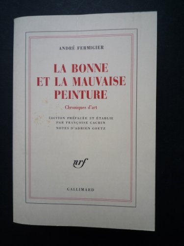 LA BONNE ET LA MAUVAISE PEINTURE, de Fermigier | portada del libro