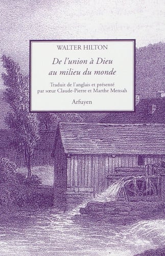 DE L'UNION A DIEU AU MILIEU DU MONDE, de HILTON W | portada del libro