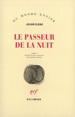 LE PASSEUR DE LA NUIT, de Julian Gloag | portada del libro