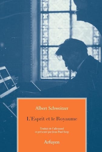 ESPRIT ET LE ROYAUME L, de SCHWEITZER A | portada del libro