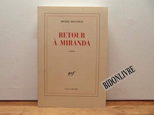 RETOUR A MIRANDA, de Michel Braudeau | portada del libro