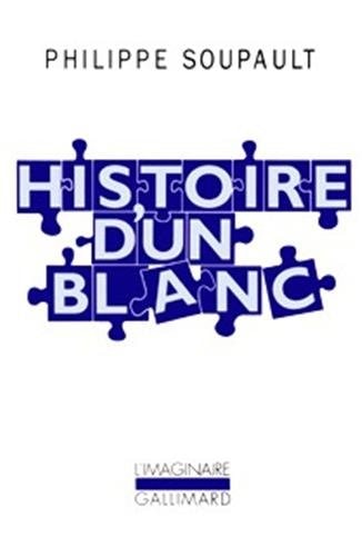 HISTOIRE D'UN BLANC, de Philippe Soupault | portada del libro
