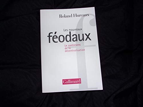 LES NOUVEAUX FEODAUX, de Roland Hureaux | portada del libro
