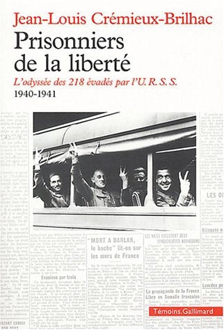 PRISONNIERS DE LA LIBERTE, de Jean-Louis Crémieux-Brilhac | portada del libro