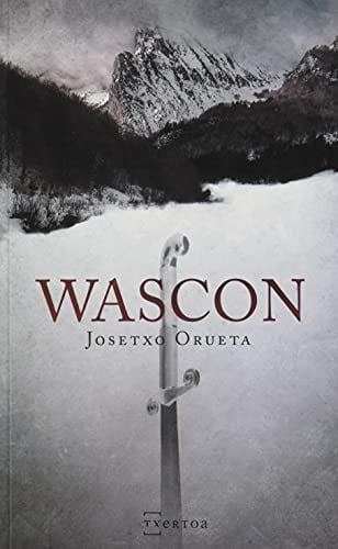 Wascon, de ORUETA ITURRALDE | portada del libro