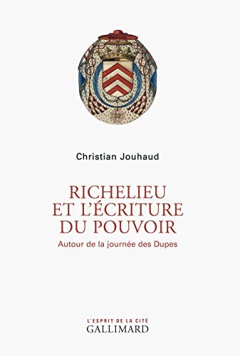 RICHELIEU ET L'ECRITURE DU POUVOIR, de Christian Jouhaud | portada del libro