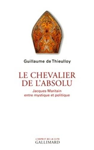 LE CHEVALIER DE L'ABSOLU, de Guillaume de Thieulloy | portada del libro