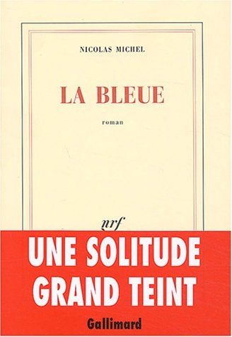 LA BLEUE, de Nicolas Michel | portada del libro