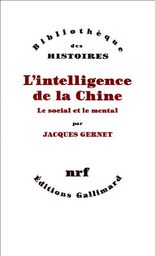 L'INTELLIGENCE DE LA CHINE, de Jacques Gernet | portada del libro