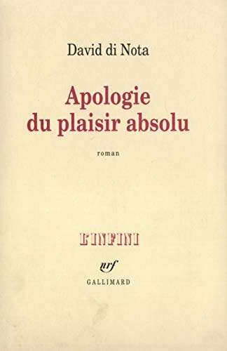 APOLOGIE DU PLAISIR ABSOLU, de Di Nota | portada del libro