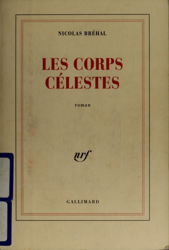 LES CORPS CELESTES, de Nicolas Bréhal | portada del libro