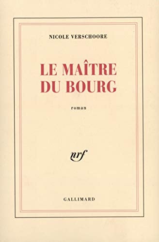 LE MAITRE DU BOURG, de Nicole Verschoore | portada del libro