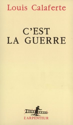 C'EST LA GUERRE, de Calaferte | portada del libro