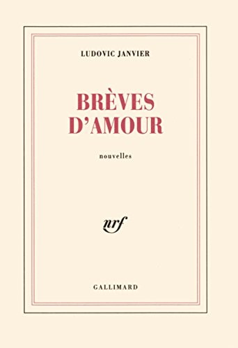 BREVES D'AMOUR, de Ludovic Janvier | portada del libro