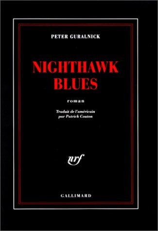 NIGHTHAWK BLUES, de Peter Guralnick | portada del libro