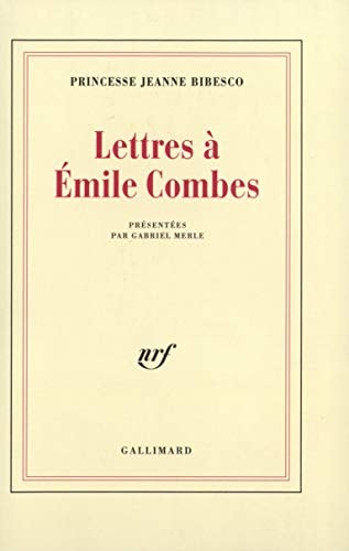 LETTRES A EMILE COMBES, de Jeanne Bibesco | portada del libro