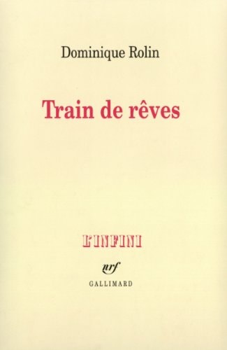 TRAIN DE REVES, de Rolin | portada del libro