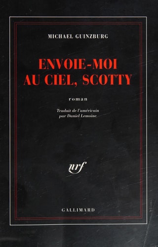 ENVOIE-MOI AU CIEL SCOTTY, de Michael Guinzburg | portada del libro