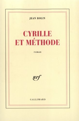 CYRILLE ET METHODE, de Jean Rolin | portada del libro