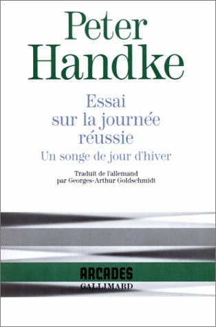 ESSAI SUR LA JOURNEE REUSSIE, de Peter Handke | portada del libro
