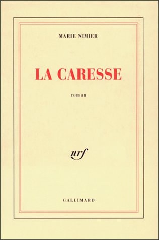 LA CARESSE, de Marie Nimier | portada del libro