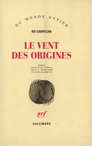LE VENT DES ORIGINES, de Bo Carpelan | portada del libro