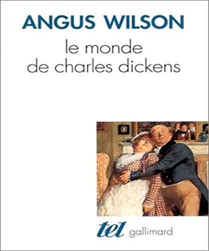 LE MONDE DE CHARLES DICKENS, de Angus Wilson | portada del libro