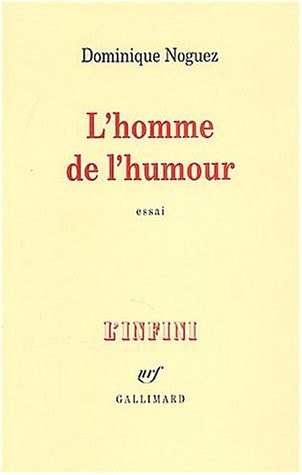 L'HOMME DE L'HUMOUR, de Dominique Noguez | portada del libro