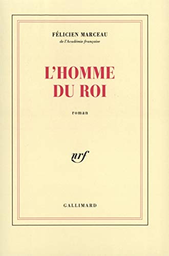 L'HOMME DU ROI, de Félicien Marceau | portada del libro