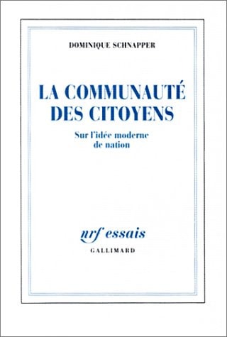 LA COMMUNAUTE DES CITOYENS, de Schnapper | portada del libro