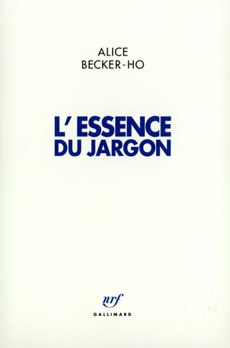 L'ESSENCE DU JARGON, de Alice Becker-Ho | portada del libro