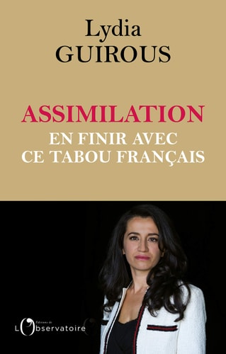 SSIMILATION : EN FINIR AVEC CE TABOU FR, de Lydia Guirous | portada del libro