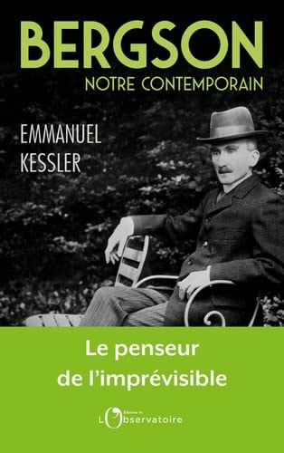 Bergson : notre contemporain, de Emmanuel Kessler | portada del libro