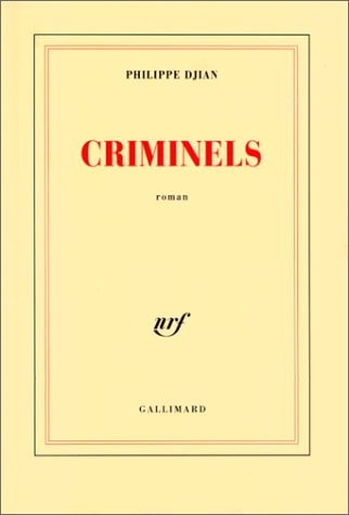 CRIMINELS, de Philippe Djian | portada del libro